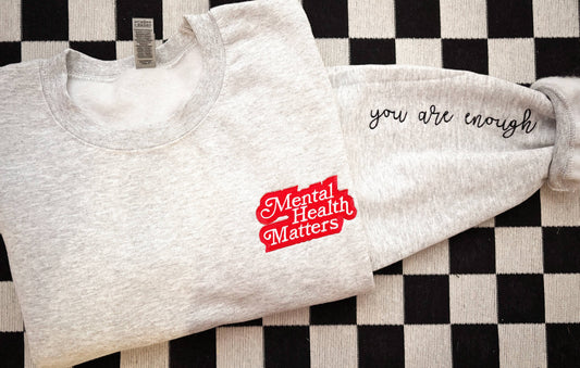 Mental Health Embroidered Crewneck